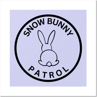 Snow Bunny Patrol Posters and Art